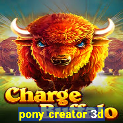 pony creator 3d